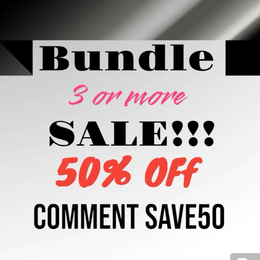 SALE!! Bundle 3 or more items for 50% off! Comment SAVE50 for discount